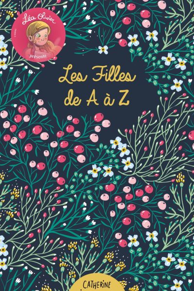 LEA OLIVIER PRESENTE LES FILLES DE A A Z
