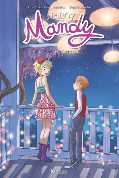 NANNY MANDY BD T02 - ANTOINE AIME TOUT CE QUI BRILLE