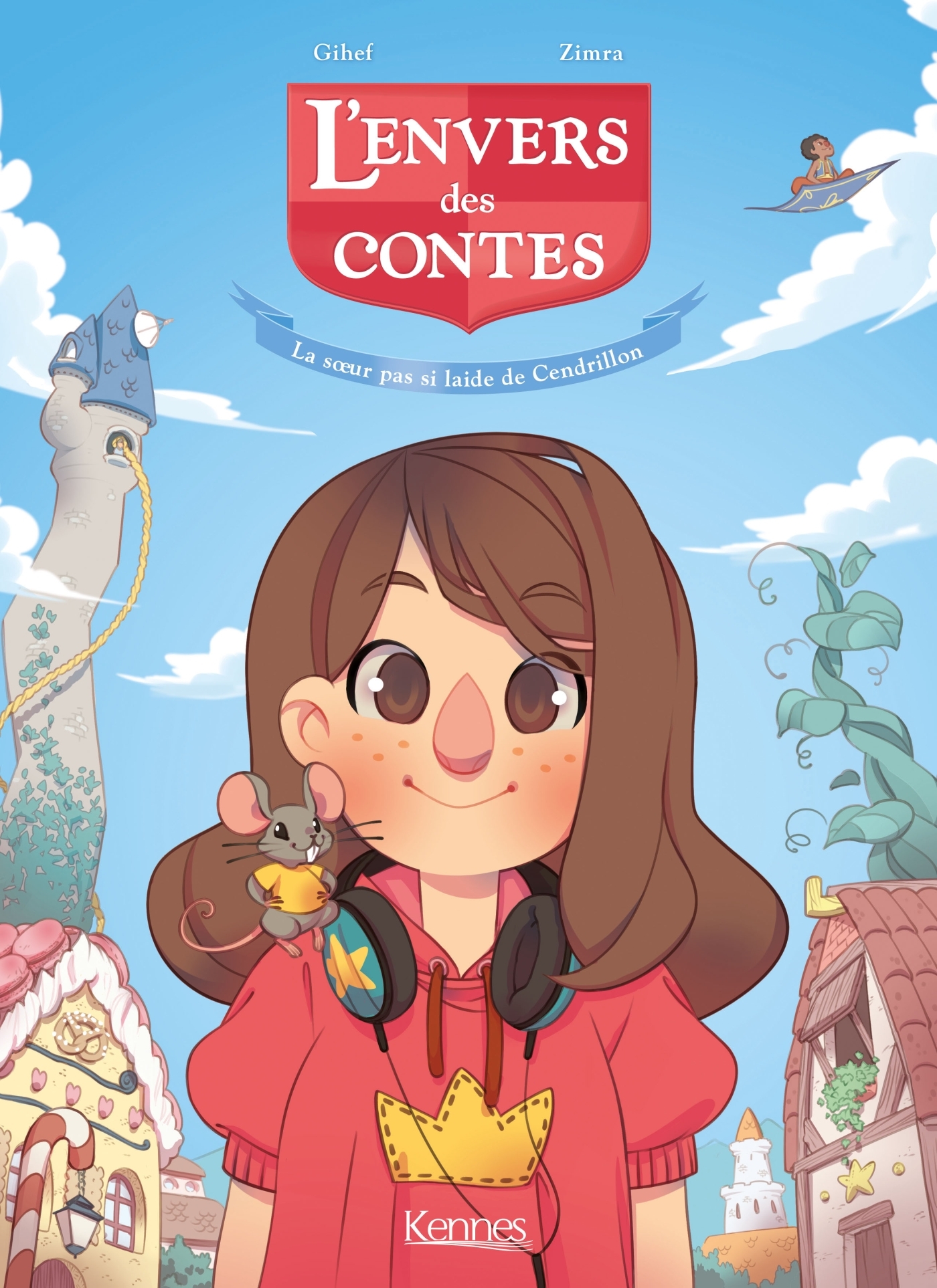 L ENVERS DES CONTES T1 LA SOEUR PAS SI LAIDE DE CENDRILLON