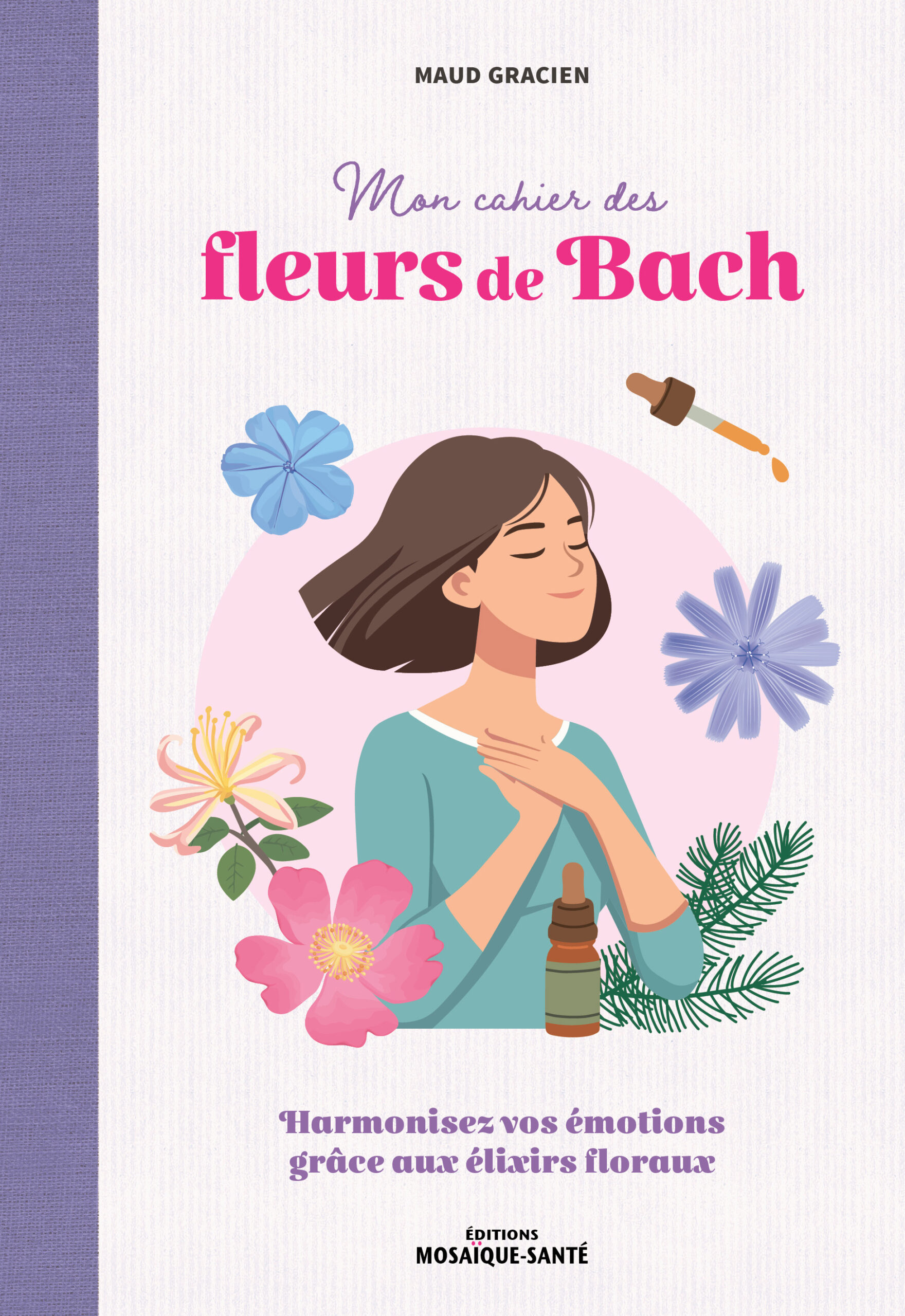 MON CAHIER DES FLEURS DE BACH