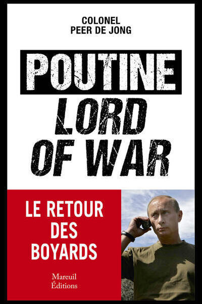 POUTINE, LORD OF WAR