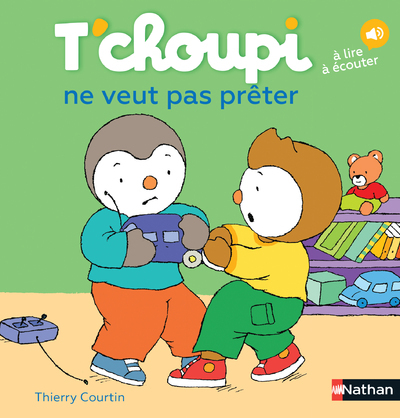 T'CHOUPI T02 NE VEUT PAS PRÊTER