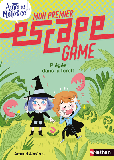 MON PREMIER ESCAPE GAME - AMELIE MALEFICE : PIEGEES DANS LA FORET !