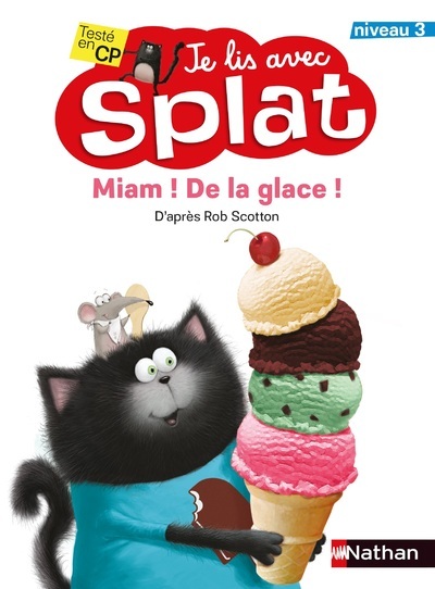 T6 MIAM ! DE LA GLACE ! JE LIS AVEC SPLAT - VOLUME 06