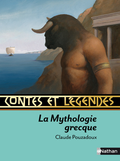 CONTES ET LEGENDES T05 LA MYTHOLOGIE GRECQUE
