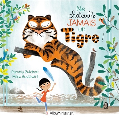 NE CHATOUILLE JAMAIS UN TIGRE !