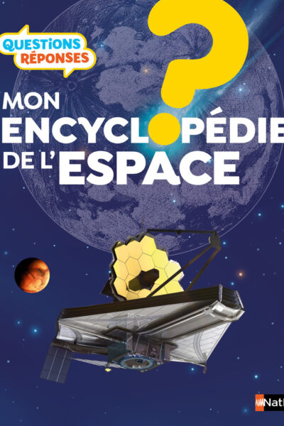 L ENCYCLOPEDIE DE L ESPACE   QUESTIONS REPONSES