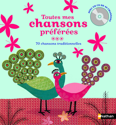 TOUTES MES CHANSONS PREFEREES LIVRE + CD - 70 CHANSONS TRADITIONNELLES