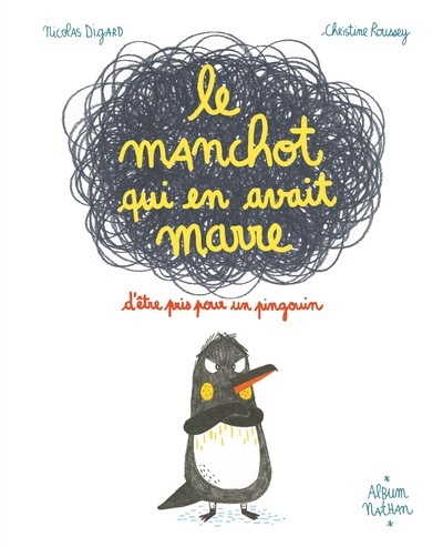 LE MANCHOT QUI EN AVAIT MARRE D ETRE PRIS POUR UN PINGOUIN