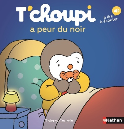 T'CHOUPI A PEUR DU NOIR