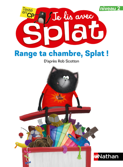 JE LIS AVEC SPLAT NIVEAU 2 RANGE TA CHAMBRE, SPLAT !
