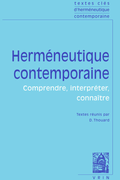 HERMENEUTIQUE CONTEMPORAINE - TEXTES CLES