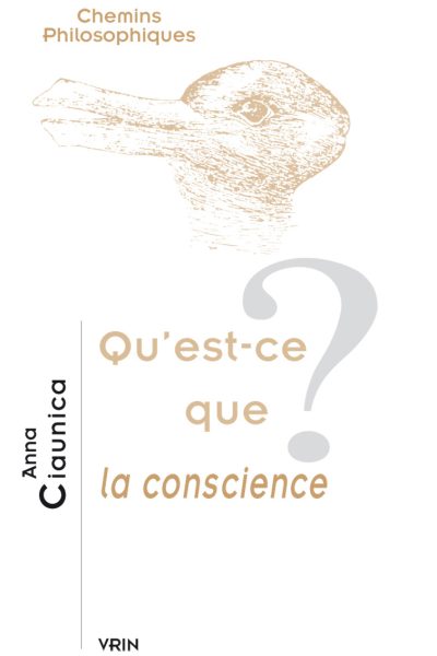 QU EST-CE QUE LA CONSCIENCE?
