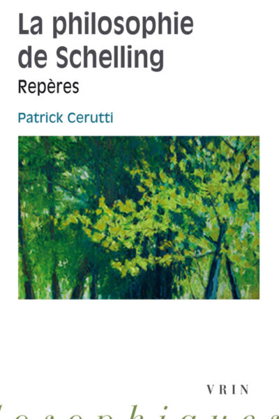 LA PHILOSOPHIE DE SCHELLING - REPERES