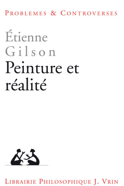 PEINTURE ET REALITE    PROBLEMES ET CONTROVERSES