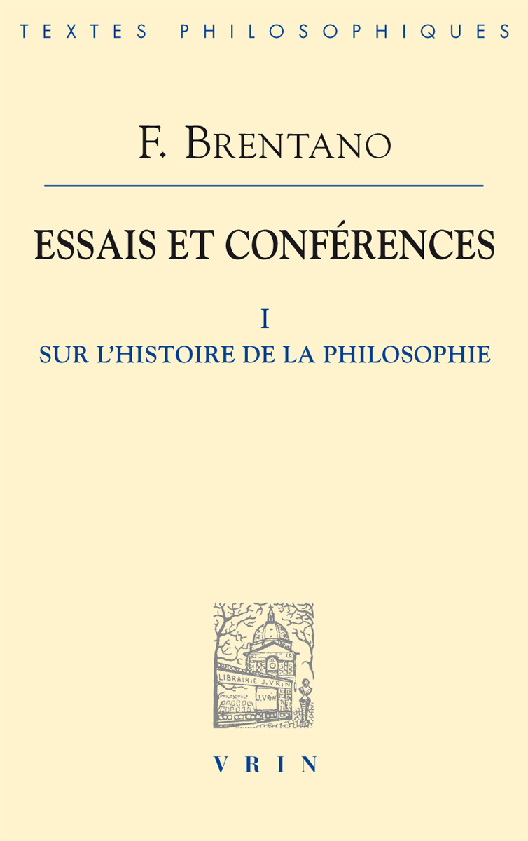 ESSAIS ET CONFERENCES I - SUR L'HISTOIRE DE LA PHILOSOPHIE