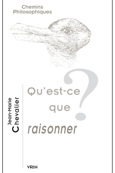 QU'EST-CE QUE RAISONNER?