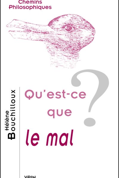 QU'EST-CE QUE LE MAL ?