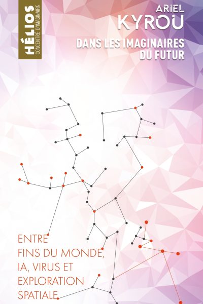 DANS LES IMAGINAIRES DU FUTUR