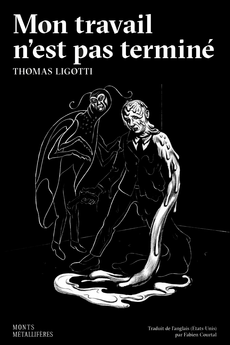 MON TRAVAIL N'EST PAS TERMINE - ET AUTRES CONTES D'HORREUR E