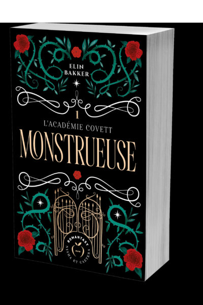 L'ACADEMIE COVETT - MONSTRUEUSE, TOME 1