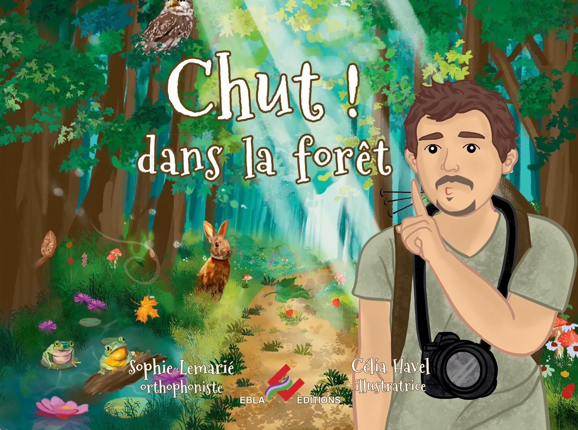 CHUT ! DANS LA FORÊT