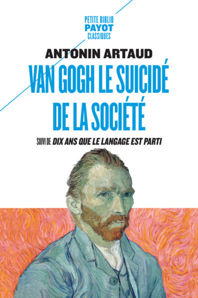 VAN GOGH, LE SUICIDE DE LA SOCIETE