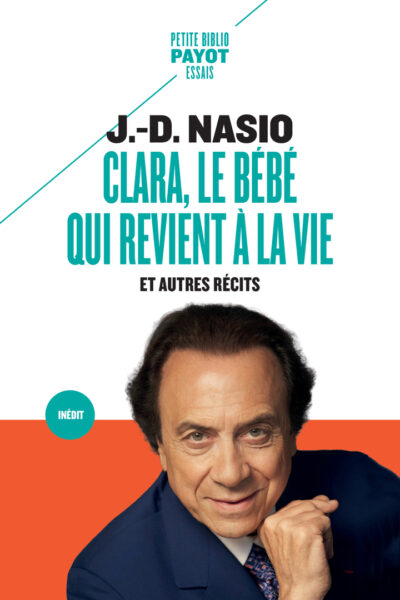CLARA, LE BEBE QUI REVIENT A LA VIE - ET AUTRE RECITS