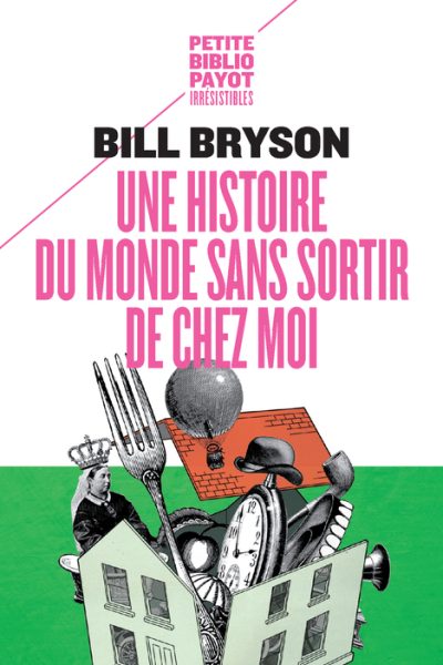 UNE HISTOIRE DU MONDE SANS SORTIR DE CHEZ MOI - PBP N 1012