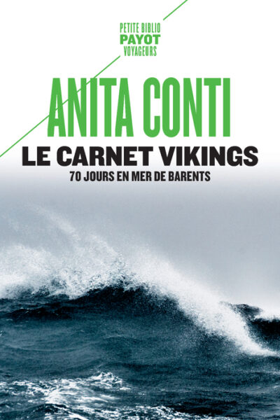 LE CARNET VIKINGS - 70 JOURS EN MER DE BARENTS (JUIN-SEPTEMBRE 1939)