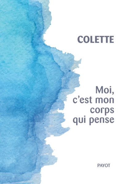 MOI, C'EST MON CORPS QUI PENSE