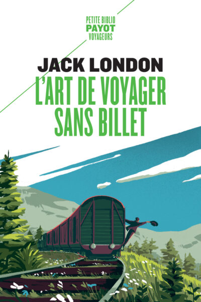 L'ART DE VOYAGER SANS BILLET