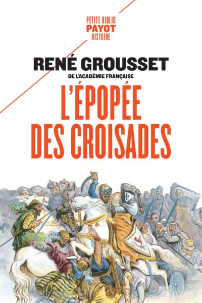 L'EPOPEE DES CROISADES