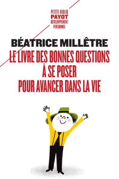 LE LIVRE DES BONNES QUESTIONS A SE POSER