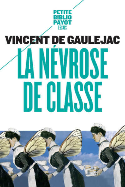 LA NEVROSE DE CLASSE