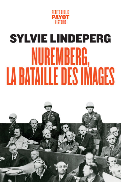 NUREMBERG, LA BATAILLE DES IMAGES