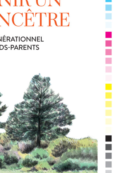 DEVENIR UN BON ANCETRE - TRANSGENERATIONNEL ET GRANDS-PARENTS
