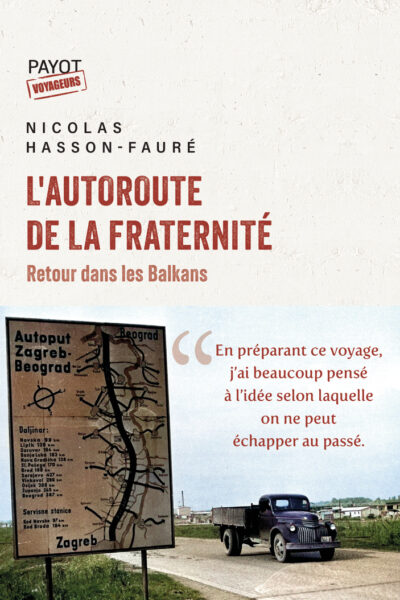 L'AUTOROUTE DE LA FRATERNITE