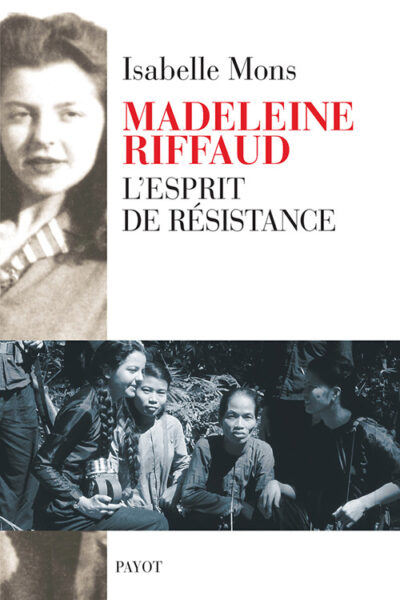 MADELEINE RIFFAUD - L'ESPRIT DE RESISTANCE