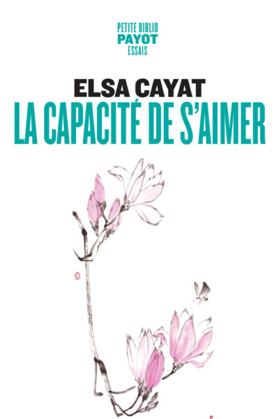 LA CAPACITE DE S'AIMER