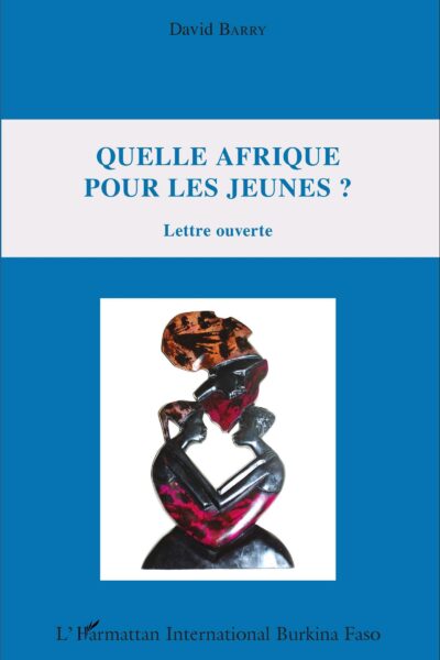 QUELLE AFRIQUE POUR LES JEUNES ?
