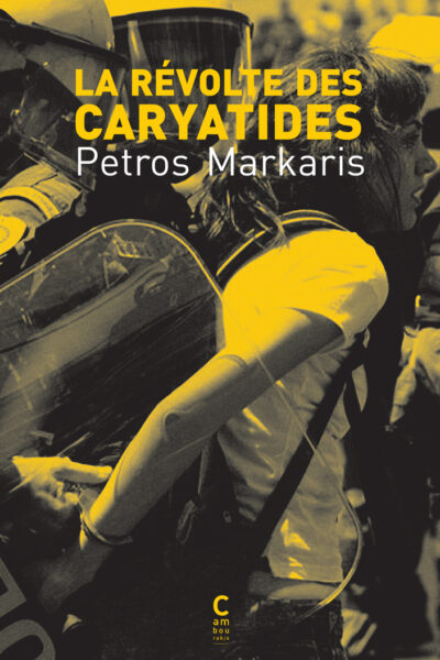 LA REVOLTE DES CARYATIDES