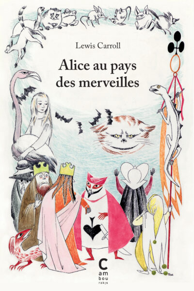 ALICE AU PAYS DES MERVEILLES