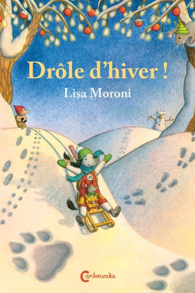 DROLE D'HIVER ! LES AVENTURES DE CAMILIA ET COCCI