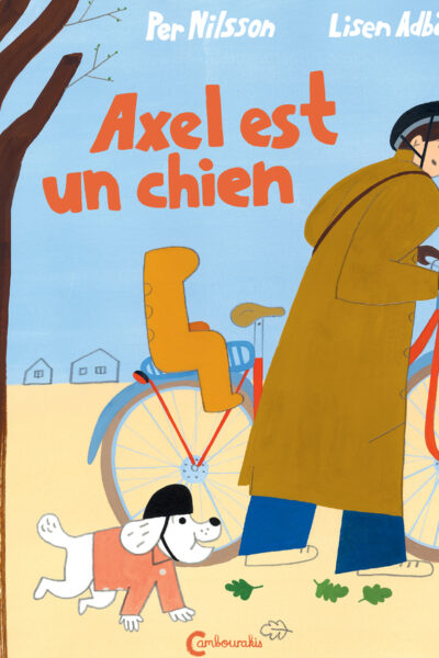 AXEL EST UN CHIEN