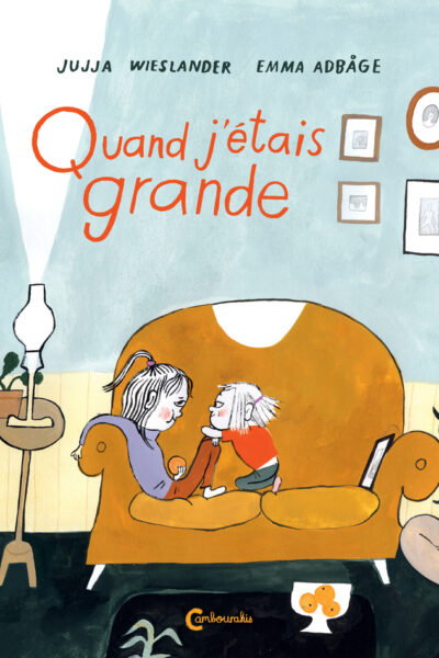 QUAND J'ETAIS GRANDE ET QUE TU ETAIS PETITE