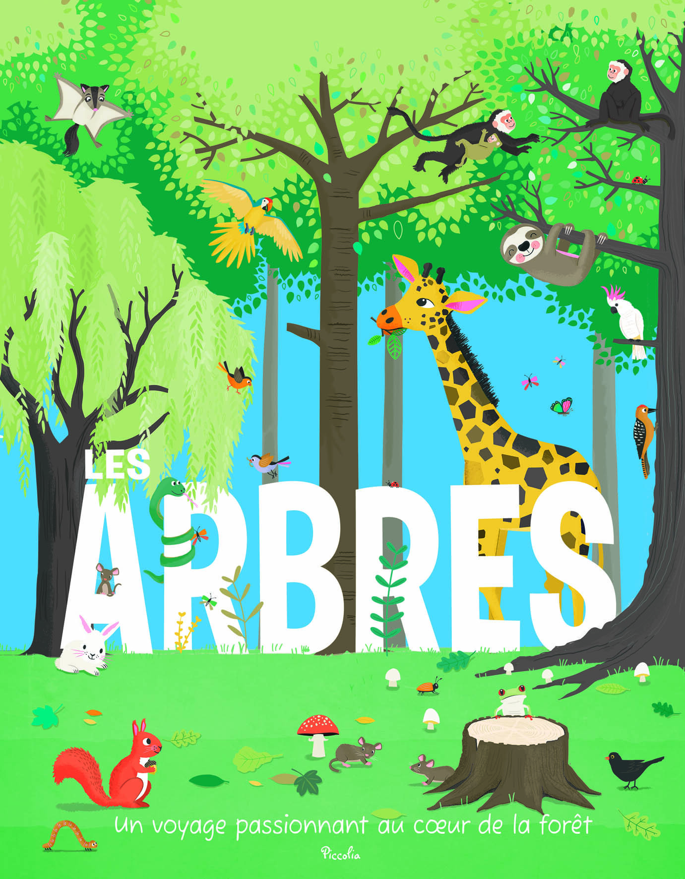 LES ARBRES - UN VOYAGE PASSIONNANT AU COEUR DE LA FORET