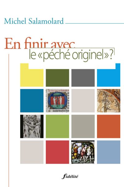 EN FINIR AVEC LE PECHE ORIGINEL PISTES THEOLOGIQUES ET PASTORALES