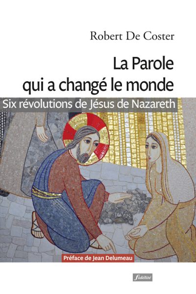 LA PAROLE QUI A CHANGE LE MONDE