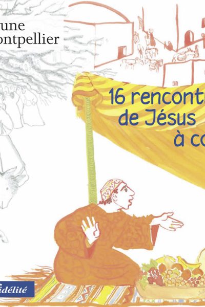 16 RENCONTRES DE JESUS A COLORIER